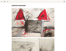 Tablet Screenshot of michaellachowski.com